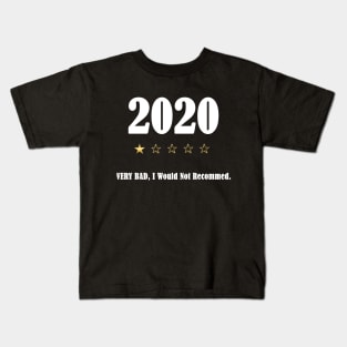 2020 One Star Very Bad Would Not Recommend Kids T-Shirt